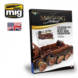 AMMO BY MIG A.MIG-6098 Modelling School - The Modeling Guide for Rust and Oxidation (Anglais)