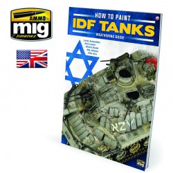 AMMO BY MIG A.MIG-6128 How The Weathering Special - How to Paint IDF Tanks (Anglais)