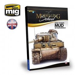 AMMO BY MIG A.MIG-6210 Modelling School - How to Make Mud in your Models (Anglais)