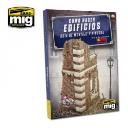 AMMO BY MIG A.MIG-6135 How to Make Buildings - Basic Construction and Painting Guide (Anglais)