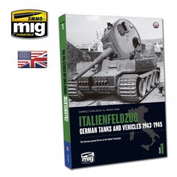 AMMO BY MIG A.MIG-6261 Italienfeldzug - German Tanks and Vehicles 1943-1945 Vol. 1 (Anglais)