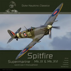 HMH Publications C001 Duke Hawkins Supermarine Spitfire Mk.IX & Mk.XVI (English)