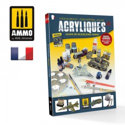 AMMO BY MIG A.MIG-6048 Modelling Guide - Comment Peindre aux Acryliques (French)