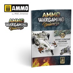 AMMO BY MIG A.MIG-6927 AMMO WARGAMING UNIVERSE Book 08 - Aircraft and Spaceship Weathering (Anglais, Espagnol, Polonais)