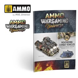 AMMO BY MIG A.MIG-6925 AMMO WARGAMING UNIVERSE Book 06 - Weathering Combat Vehicles (Anglais, Espagnol, Polonais)