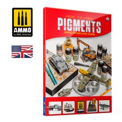 AMMO BY MIG A.MIG-6293 Modelling Guide - How to Use Pigments (Anglais)