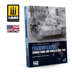 AMMO BY MIG A.MIG-6267  Italienfeldzug - German Tanks and Vehicles 1943-1945 Vol. 4 (Anglais)