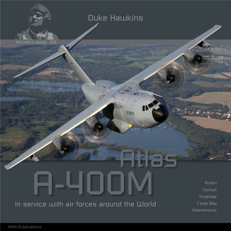 HMH PUBLICATIONS 019 Duke Hawkins Atlas A-400M (English) HMH PUBLICATIONS 019 Duke Hawkins Atlas A-400M (English)